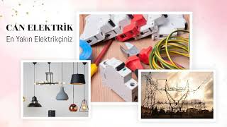 Bakırköy En Yakın Elektrikçisi Elektrik Ustası - Can Elektrik