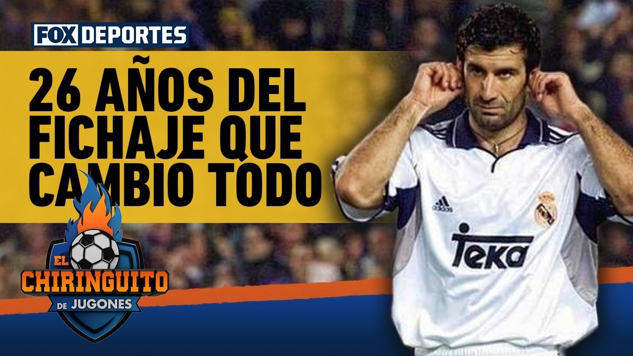 😳¡EL FICHAJE QUE CAMBIÓ TODO! Han pasado 26 años del polémico fichaje de Luis Figo | El Chiringuito