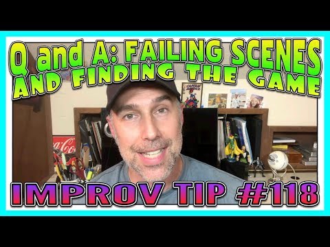 Improv Tips #118 - Q and A: How To Save A Scene That Feels Awkward