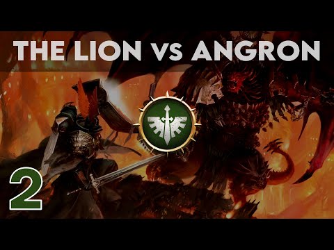 Arks of Omen - The Lion vs Angron || Voice Over (Part 2)