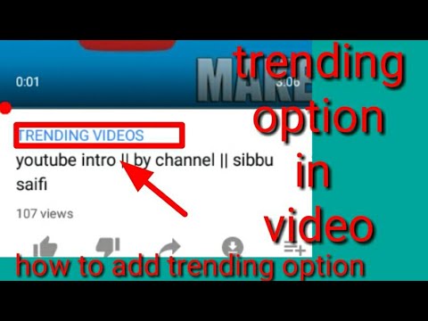 how to add trending option in YouTube video