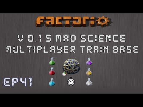 Factorio 0.15 Mad Science Ep 41: Circuit Rails Change! - Multiplayer Train Base, Let's Play,Gameplay