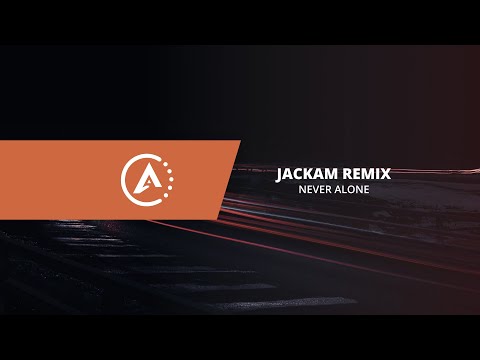 Felix Jaehn Mesto - Never Alone ft. VCATION (JACKAM Remix)