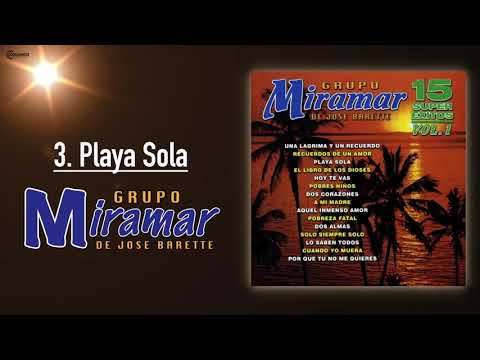 Grupo Miramar De José Barete - Playa Sola [Official Audio]