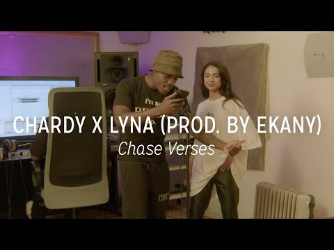 CHARDY & LYNA prod. by EKANY - Chase Verses