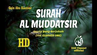 Download lagu Al Muddatsir Zain Abu Kautsar... mp3