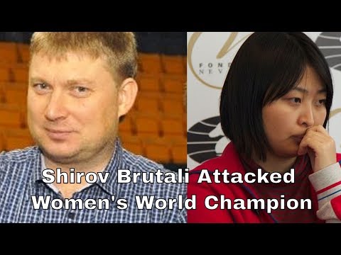 Shirov brutali attacked Women's World Champion |  Fire on board | Shirov vs Ju Wenjun