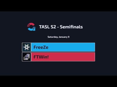 TASL2 Semifinals - FreeZe / FTWin!