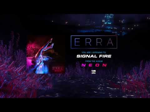 Erra Signal Fire