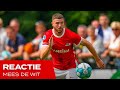 ? Mees de Wit: 'Heel hard trainen en proberen in de basis te staan'