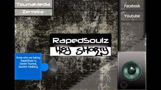 RapedSoulz   Hey Shorty