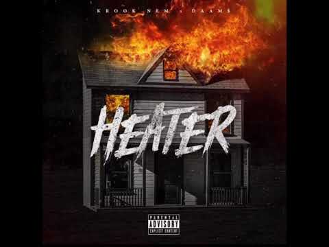 Heater - Krook Nem x Daam$