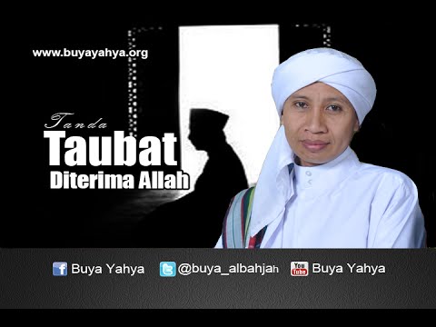 Tanda Taubat Diterima Allah - Hikmah Buya Yahya