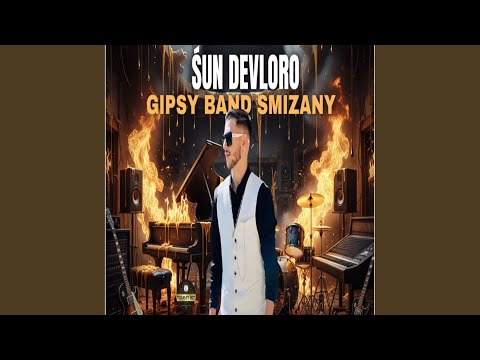 Gipsy Band Smizany ŠUN DEVLORO