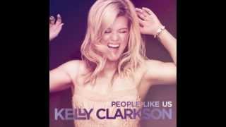 Kelly Clarkson - People Like Us (Radio Edit)