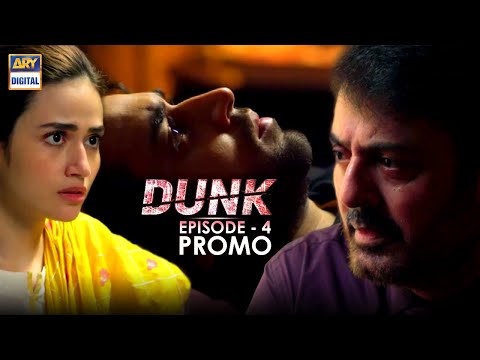 Dunk Ep 4 | PROMO | ARY Digital Drama