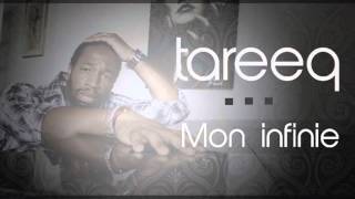 TareeQ Mon Infinie (New) 2014