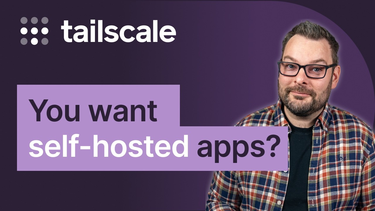 Watch "We got self-hosted apps for days with ScaleTail"