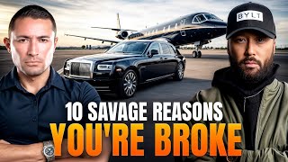 10 Savage Truths: Why You're STILL Broke | Albert Preciado