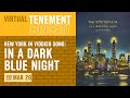 Tenement Concert - New York in Yiddish Song: In A Dark Blue Night