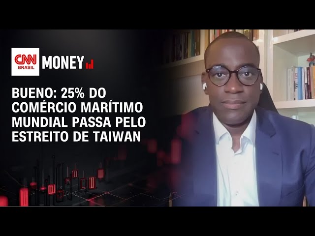 Estreito de Taiwan tem fator estratégico para cadeias produtivas, diz Bueno | FECHAMENTO DE MERCADO