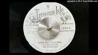 The Melodians - Come on Little Girl (Treasure Isle) 1968