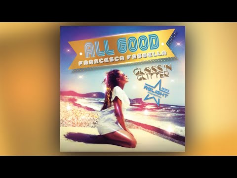 Francesca Faggella - All Good - Relight Orchestra Remix