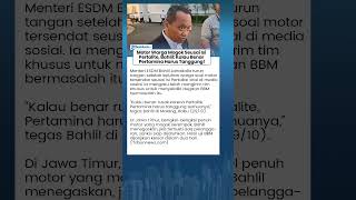 Respons Bahlil soal Heboh Motor Brebet seusai Isi Pertalite: Kalau Rusak Pertamina Tanggung Semuanya