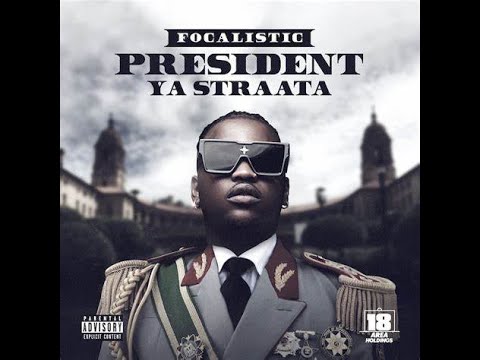 Focalistic || President Ya Straata EP Mix || Donnie De Deejay