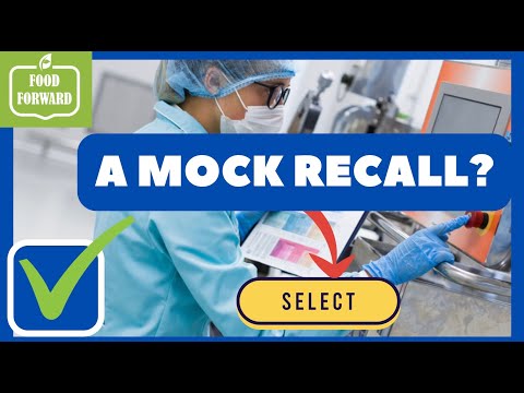 Food Safety 101 | Understanding Food Recalls: The Importance of Mock Recalls in the Food Industry