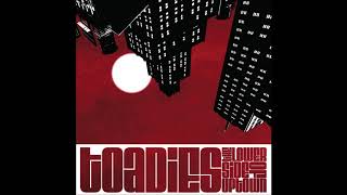 Toadies - Mama Take Me Home