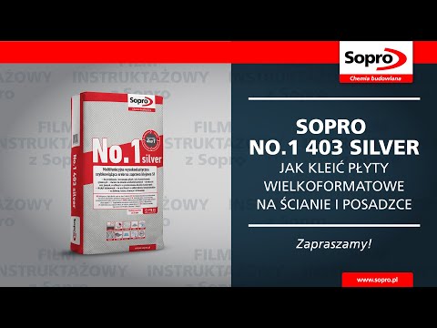 Jak kleić płyty wielkoformatowe na ścianie i posadzce z zaprawą klejową Sopro No.1 403 Silver?