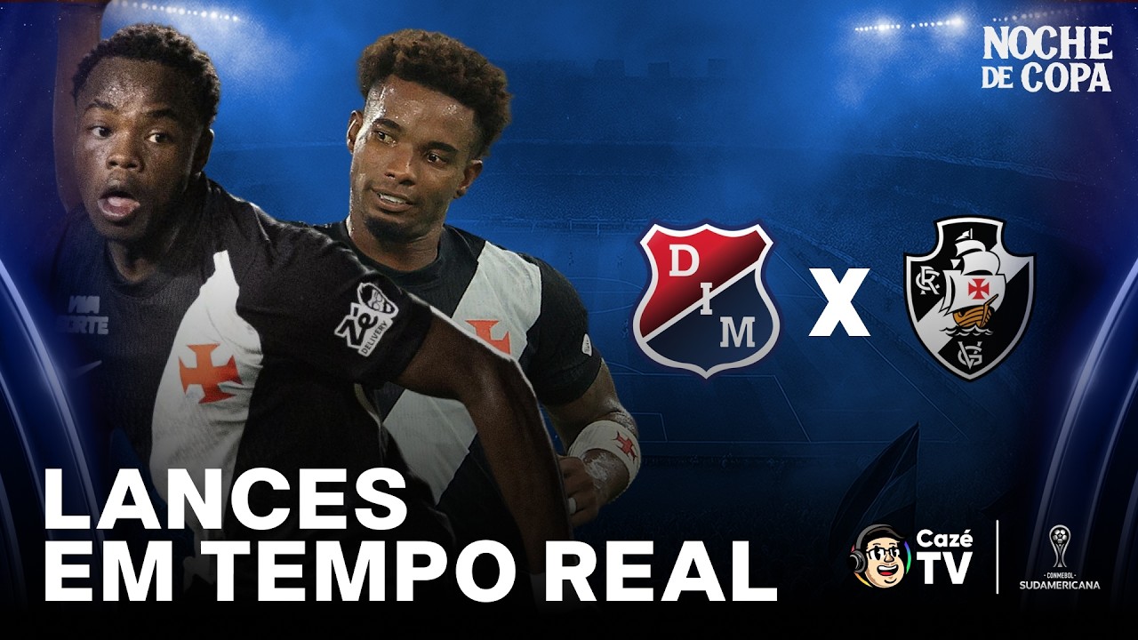 INDEPENDIENTE DE MEDELLÍN X VASCO: SUL-AMERICANA | LANCES EM TEMPO REAL | NOCHE DE COPA