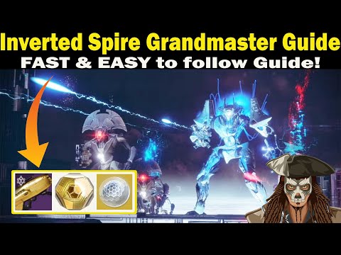 Destiny 2 | The Inverted Spire Grandmaster Nightfall Guide | FAST & EASY Guide! | Season 17