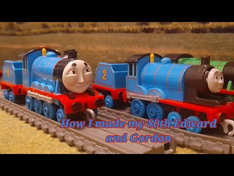 How I made my 80th Edward and Gordon 