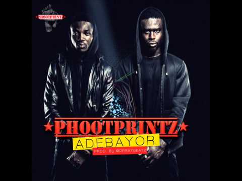 PhootPrintz - Adebayor (Prod By Dr Ray Beatz)