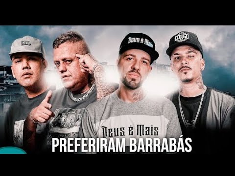 Preferiram Barrabás - Thiagão, Mano Fler, Patetacodigo43 feat. Dj Samu AKA Suguiura