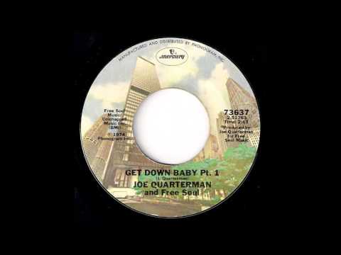 Joe Quarterman And Free Soul - Get Down Baby Part 1 [Mercury] 1974 Funk 45 Video
