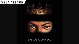 Michael Jackson - 02. Behind The Mask (Album Version) [Audio HQ] HD
