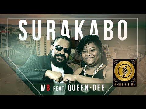 WB feat  QUEEN-DEE_SURAKABO MUSIC VIDEO 2019