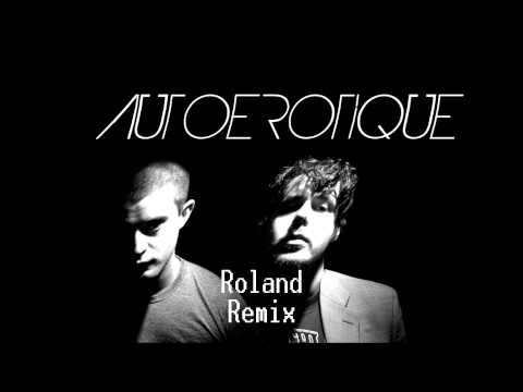 Autoerotique - WTF (Roland Bootleg)