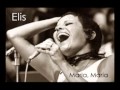 Elis Regina - Maria, Maria