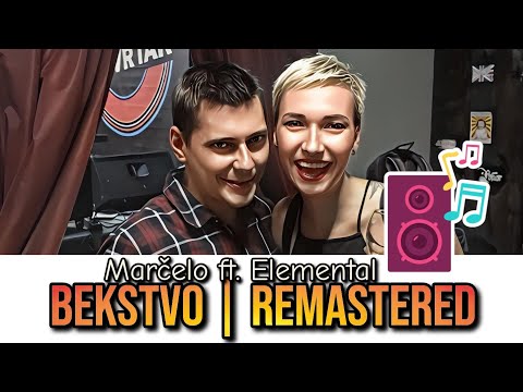 Marčelo - Bekstvo ft. Elemental | Remastered