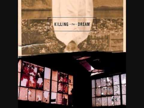 Killing The Dream The Escape