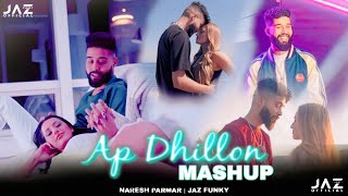 AP Dhillon Mashup 2023  Naresh Parmar  Best Of AP 