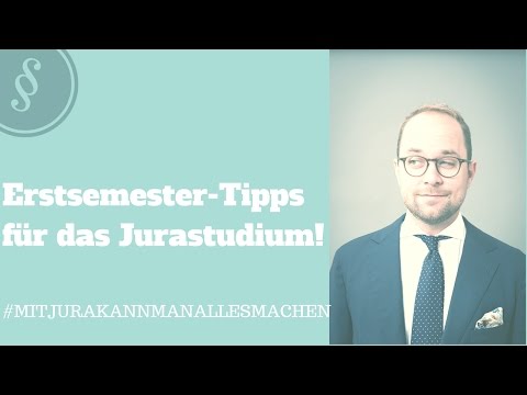 Jura studieren: Tipps fürs Jura Erstsemester!