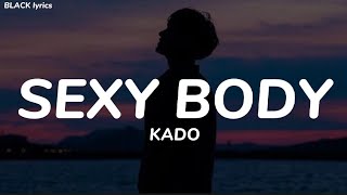 SEXY BODY - By @Kadobhai2002 #lyrics #bhutanesemusic