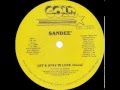 SANDEE' - Let's Stay In Love 