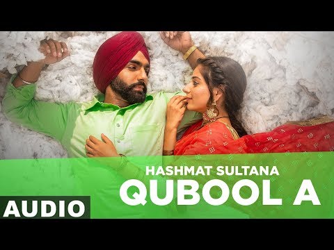 Qubool A (Full Audio)| Sufna | Ammy Virk | Tania | Hashmat Sultana | B Praak | Jaani | New Song 2020