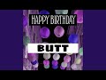 Happy Birthday Butt